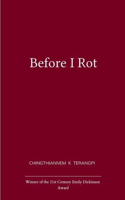 Before I Rot