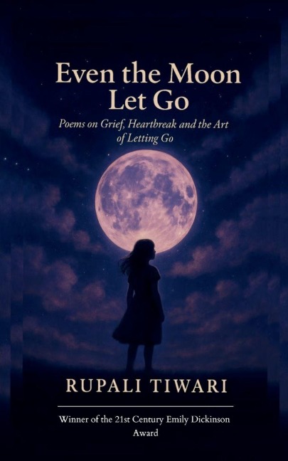 Even the Moon Let Go