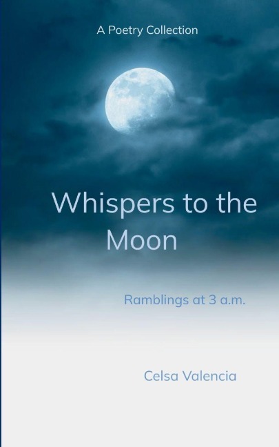 Whispers to the Moon