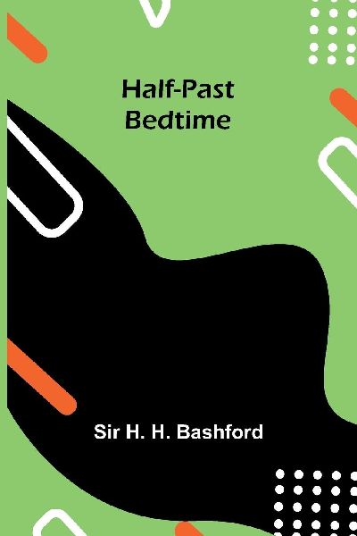 Half-Past Bedtime