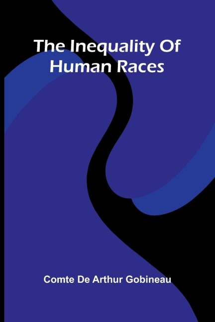 The Inequality Of Human Races