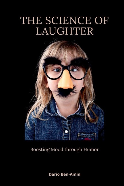 The Science of Laughter: Boosting Mood through Humor