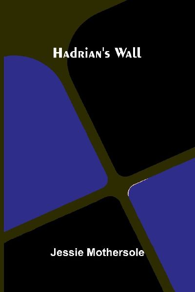 HadrianS Wall