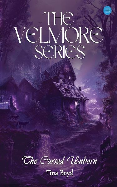 The Velmore Series: The Cursed Unborn