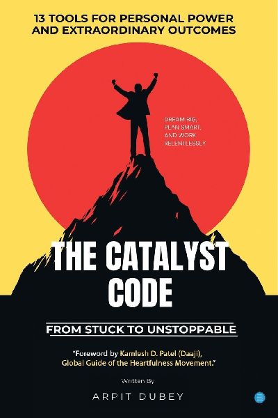 The Catalyst Code: From Stuck To Unstoppable