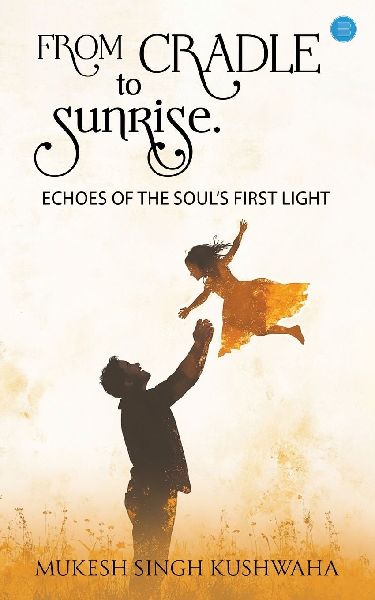 From Cradle To Sunrise