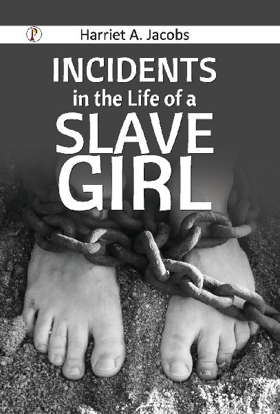 Incidents in the Life of a Slave Girl