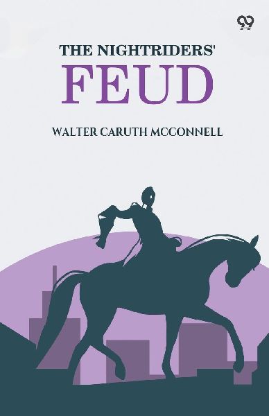 The Nightriders Feud