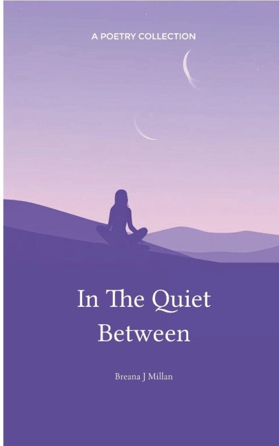 In The Quiet Between