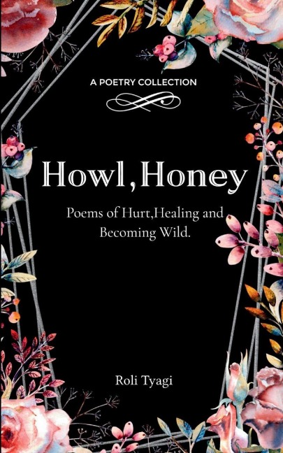 Howl, Honey