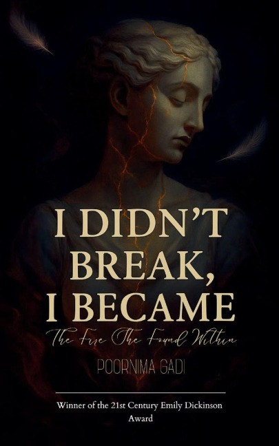 I Didn't Break, I Became