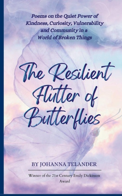 The Resilient Flutter of Butterflies