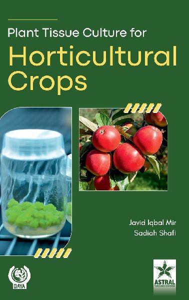 Plant Tissue Culture for Horticultural Crops