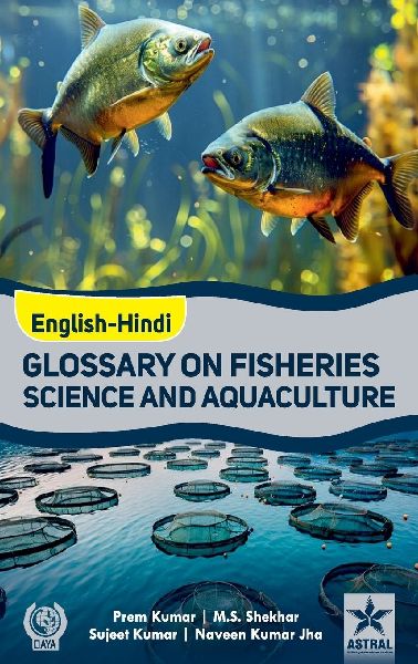 Glossary of Fisheries Science and Aquaculture (English-Hindi)