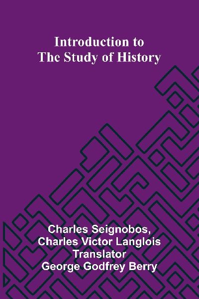 Introduction To The Study Of History