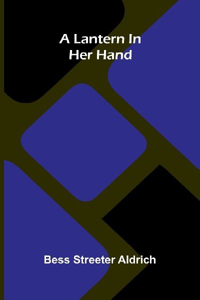 A Lantern In Her Hand