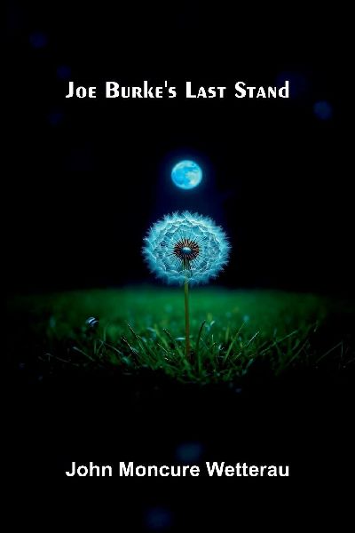Joe Burkes Last Stand