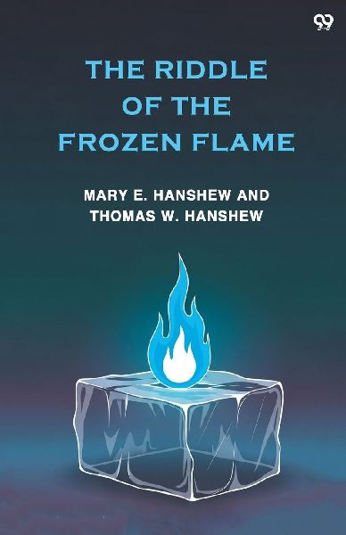 The Riddle Of The Frozen Flame