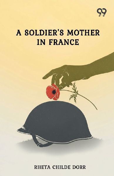 A Soldiers Mother In France