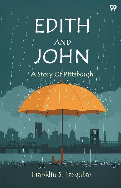 Edith And John A Story Of Pittsburgh