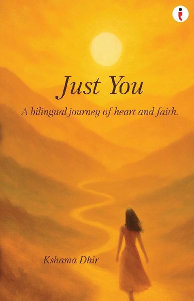 Just You: A Bilingual Journey of Heart and Faith