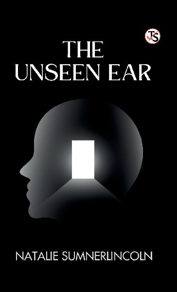 The Unseen Ear