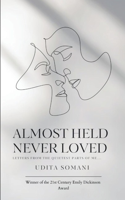 Almost held, never loved