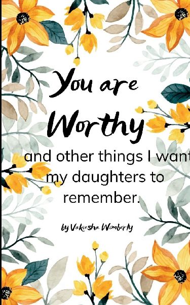 You Are Worthy