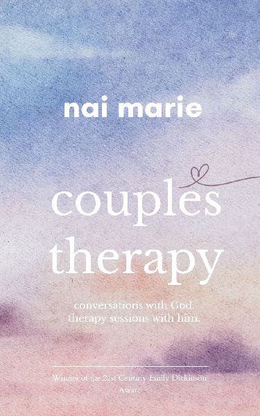 couples therapy therapy sessions with him. conversations with God.