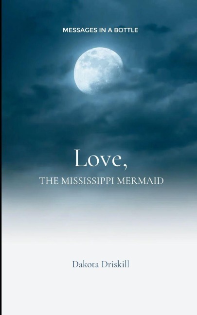 Love, The Mississippi Mermaid