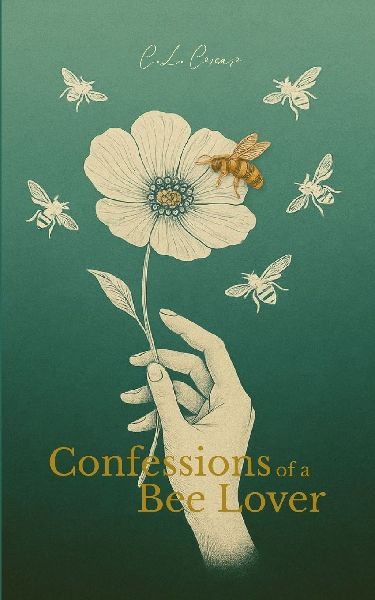 Confessions of a Bee Lover