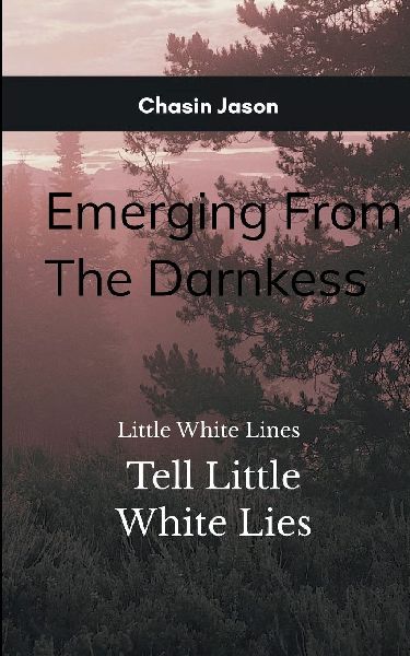 Emerging From Darkness