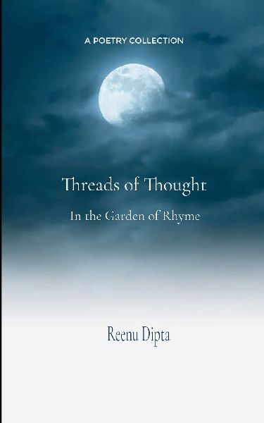 Threads of Thought  In the Garden of Rhyme