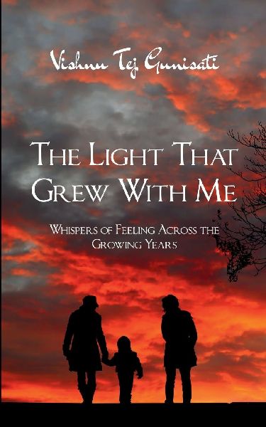 The Light That Grew With Me - Whispers of Feeling Across the Growing Years