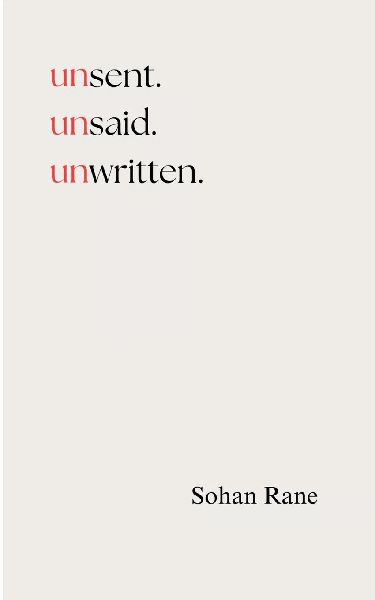 unsent. unsaid. unwritten.  Everything I Never Said to You
