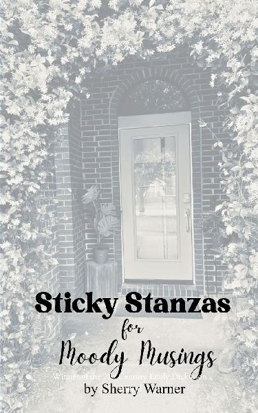Sticky Stanzas for Moody Musings