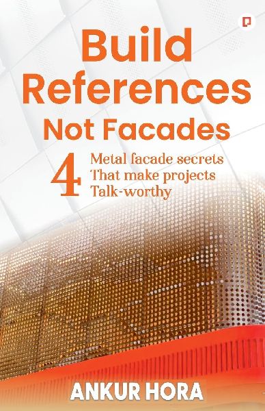 Build References Not Facades: 4 Metal facade secrets That make projects Talk-worthy