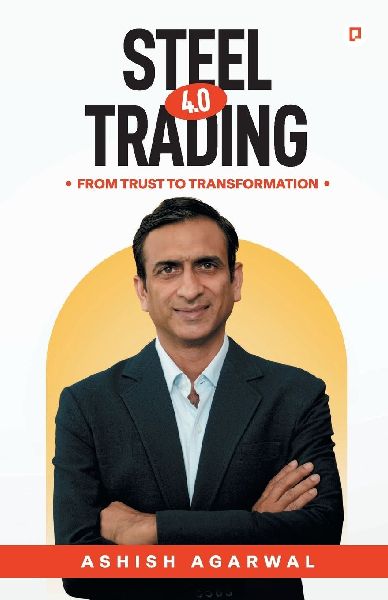 Steel Trading 4.0;FROM TRUST TO TRANSFORMATION.
