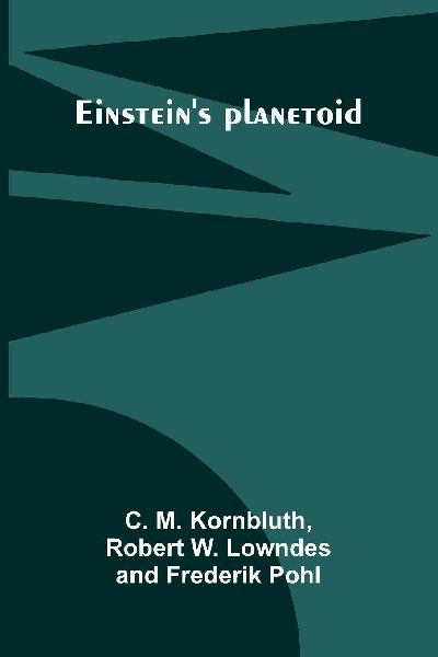 Einsteins Planetoid