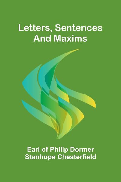Letters, sentences and maxims