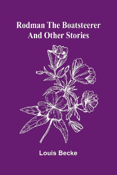 Rodman The Boatsteerer And Other Stories