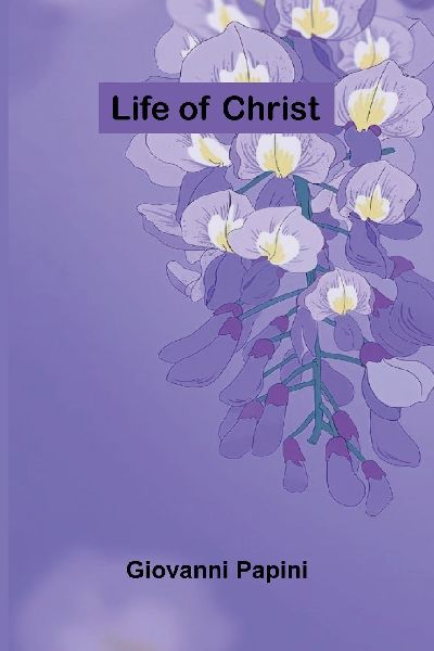 Life of Christ