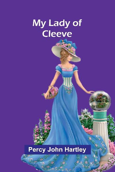 My Lady Of Cleeve