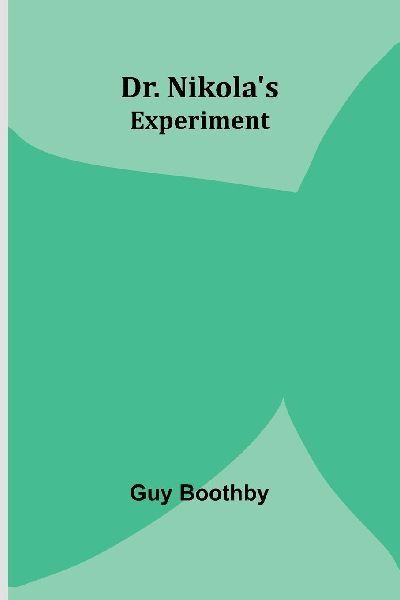 Dr. Nikolas Experiment
