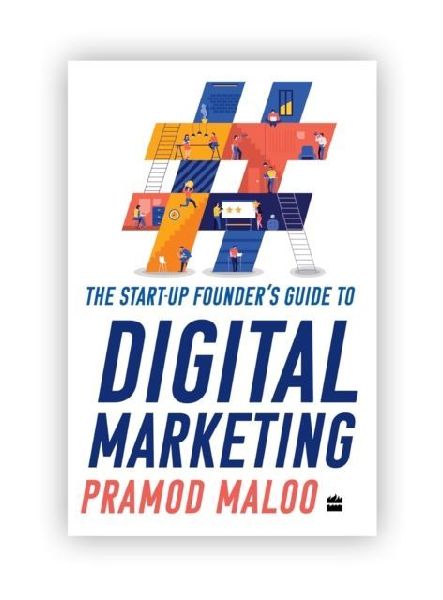 The Start-up Founders Guide to Digital Marketing