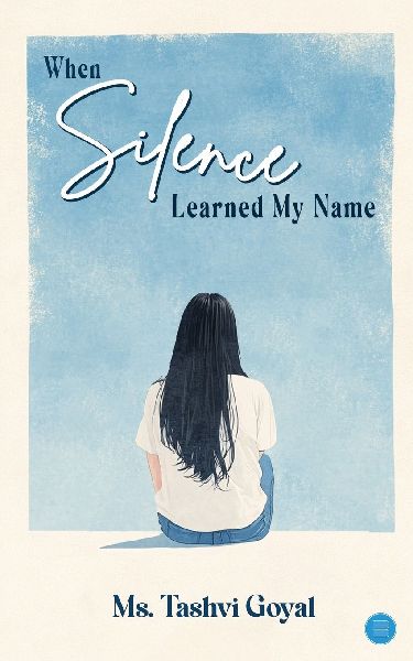 When Silence Learned My Name