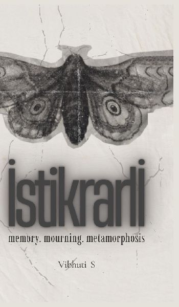 Istikrarli: Memory, Mourning, Metamorphosis