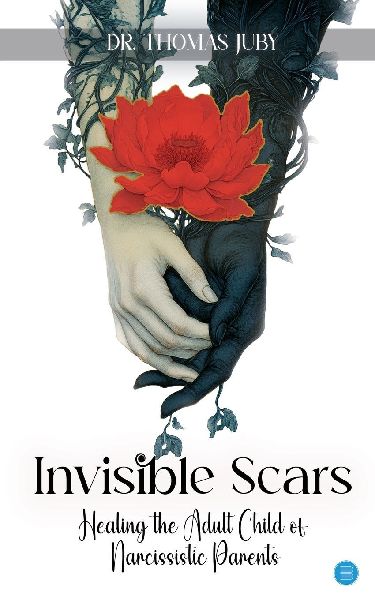 Invisible Scars: Healing The Adult Child