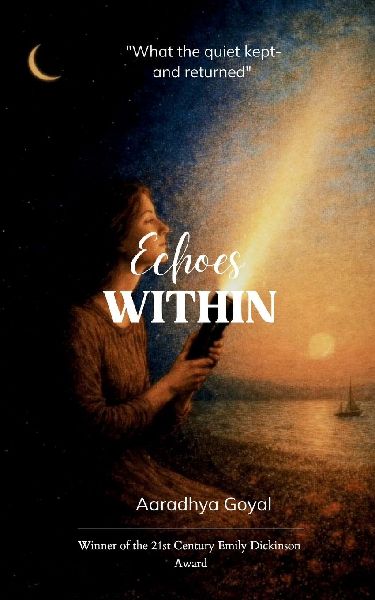 Echoes Within What the quiet kept-and returned