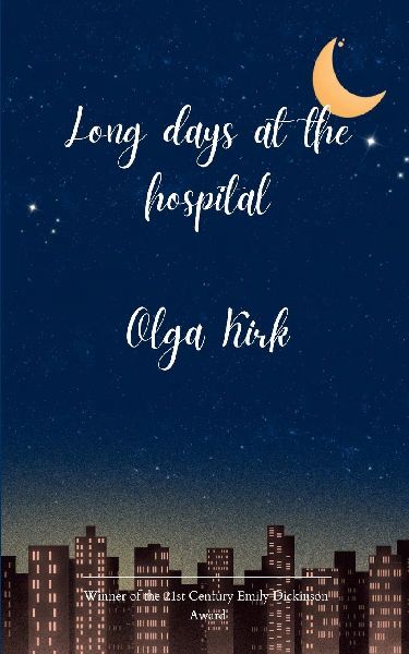 Long days at the hospital